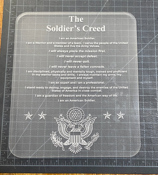 The Soldier's Creed - Frosted Acrylic Plaque - Laser Etched and Cut