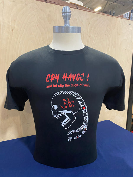 Cry Havoc and let slip the dogs of war!