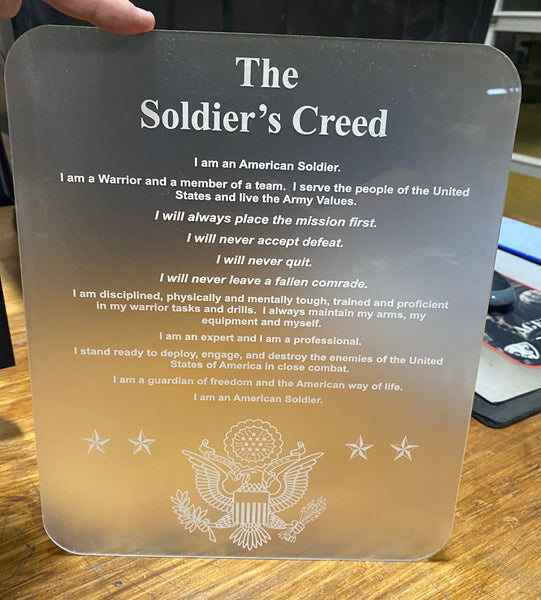 The Soldier's Creed - Frosted Acrylic Plaque - Laser Etched and Cut
